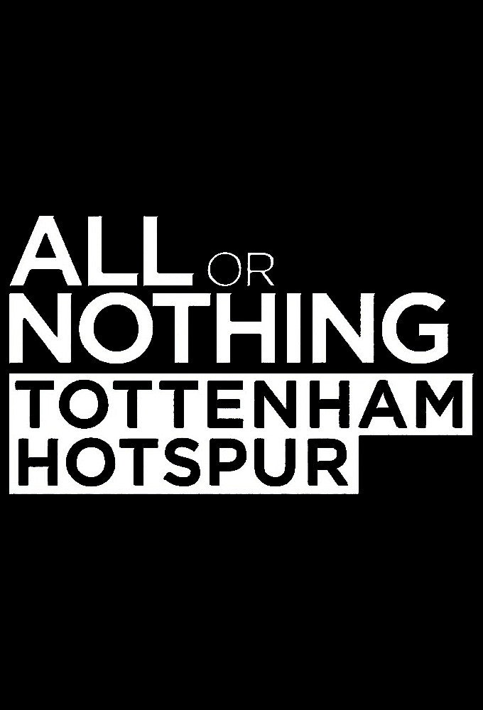 All or Nothing: Tottenham Hotspur