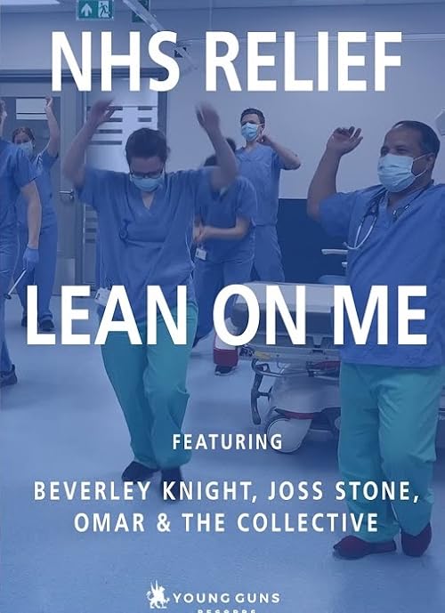 NHS Relief - Lean on Me