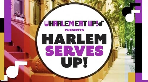 Harlem Serves Up!