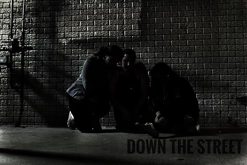 Down the Street