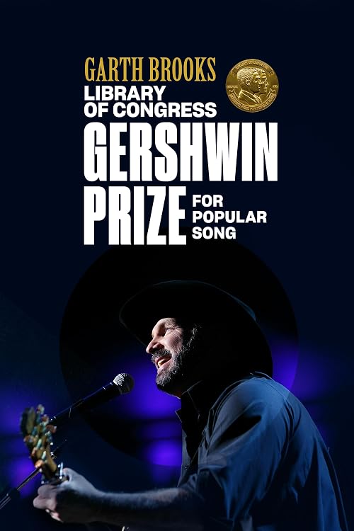 Garth Brooks: The Library of Congress Gershwin Prize for Popular Song