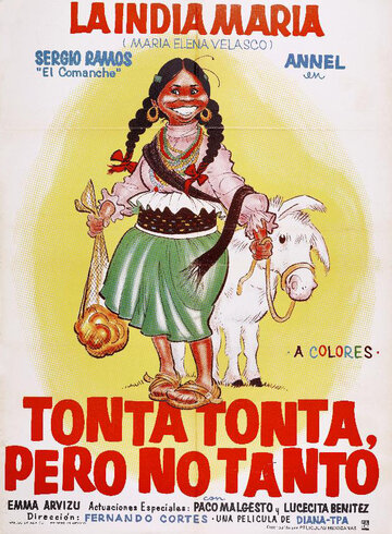 Tonta, tonta, pero no tanto
