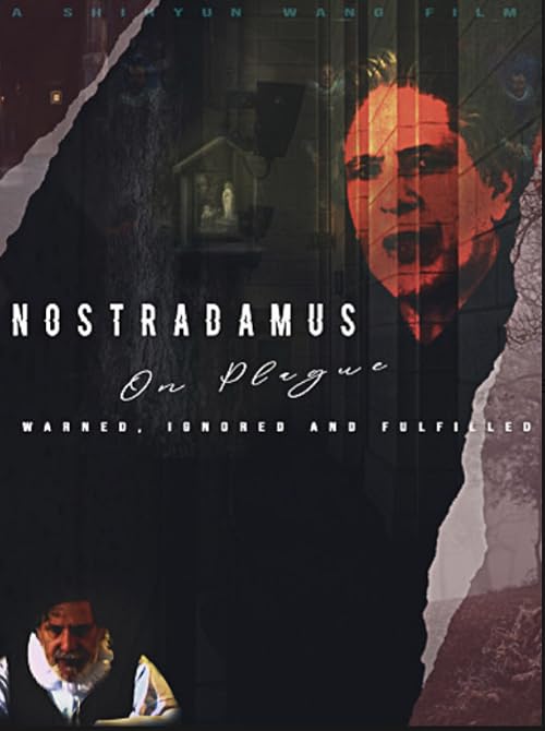 Nostradamus on plague - warned, ignored and fulfilled