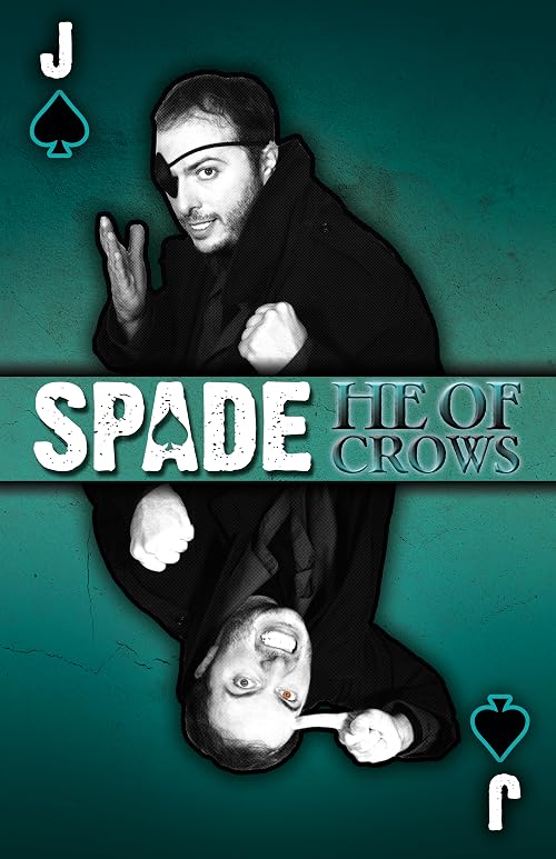 Spade: He of Crows