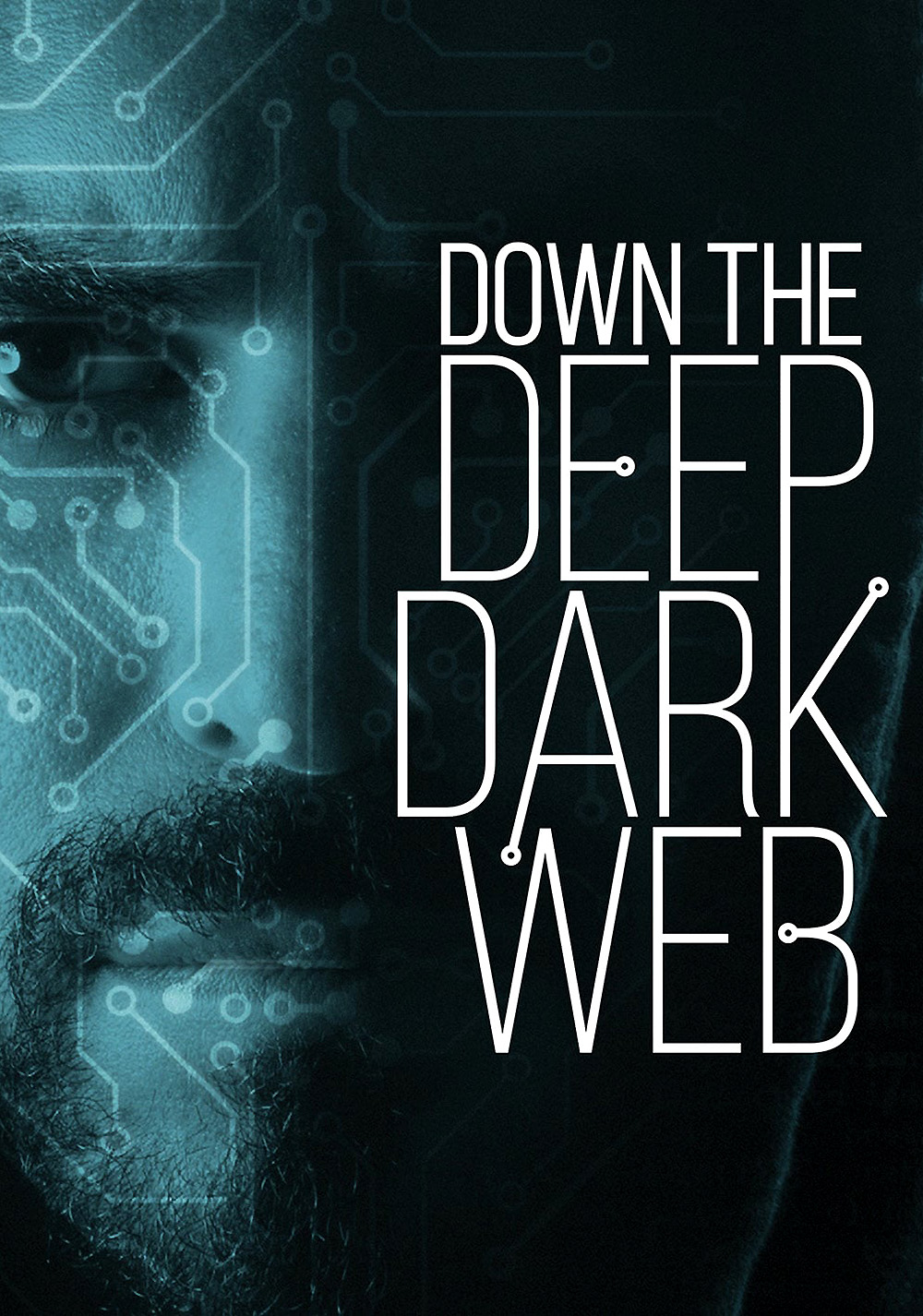Down the Deep, Dark Web