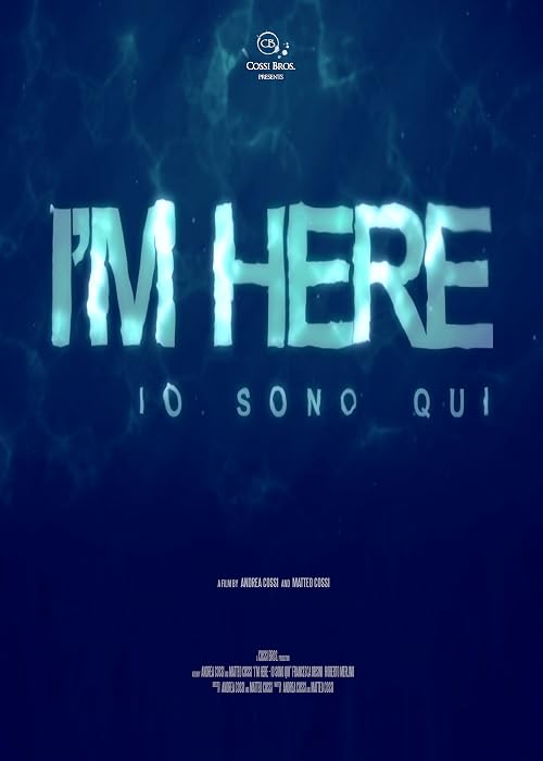 I'm Here: Io sono qui
