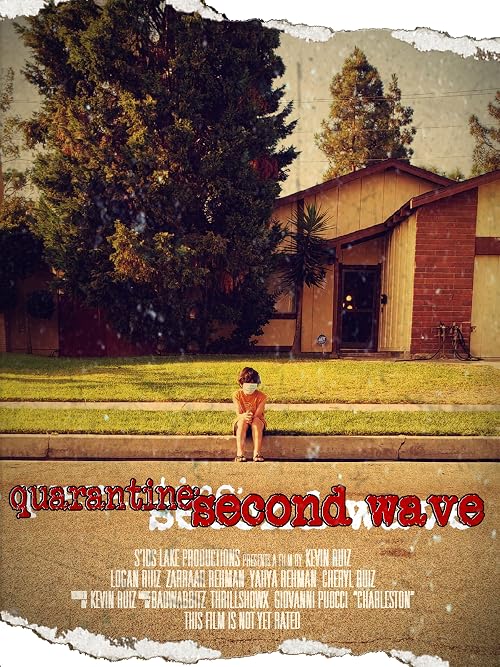 Quarantine: Second Wave