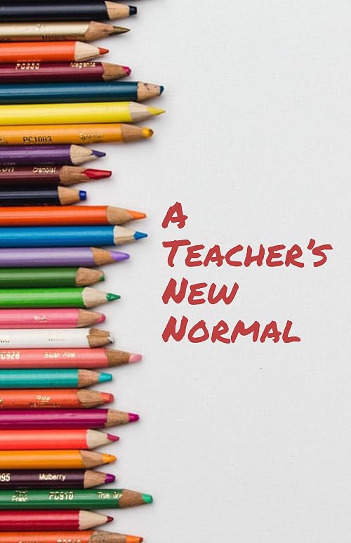 A Teacher's New Normal
