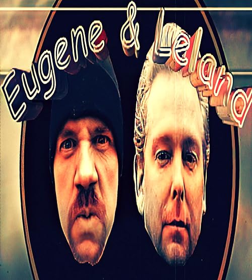 Eugene and Leland - Home Improvement