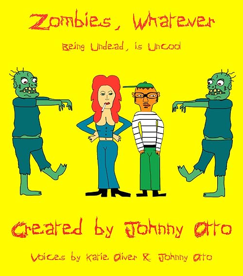 Zombies, Whatever