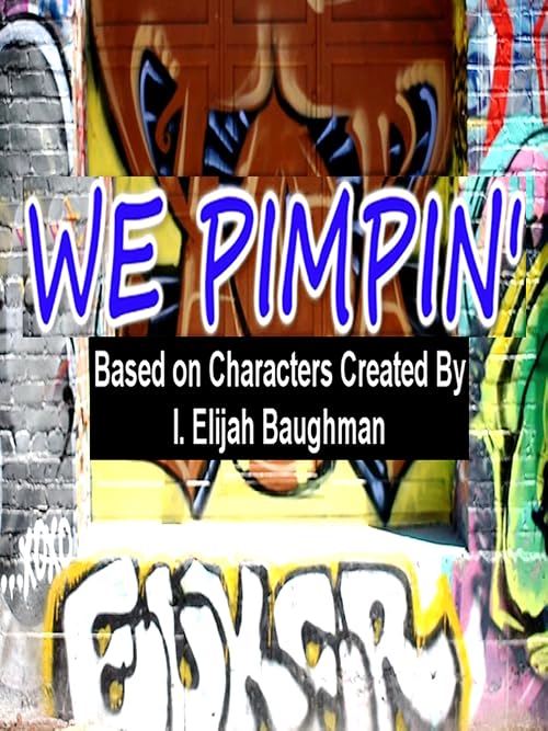 We Pimpin'