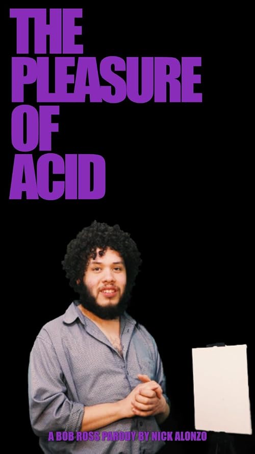 The Pleasure of Acid