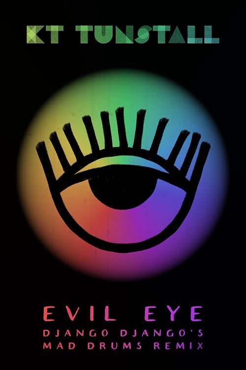 KT Tunstall: Evil Eye - Django Django's Mad Drums Remix