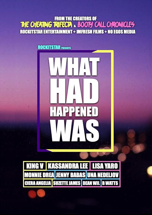 What Had Happened Was