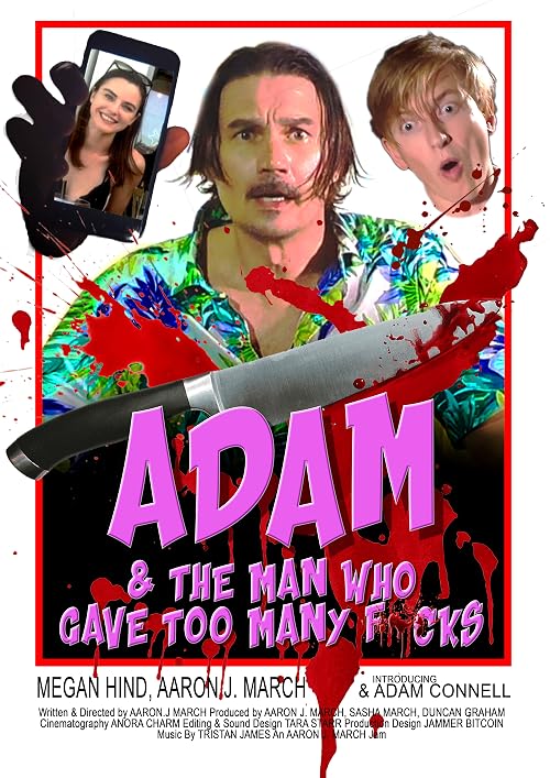 Adam & The Man Who Gave Too Many F**ks
