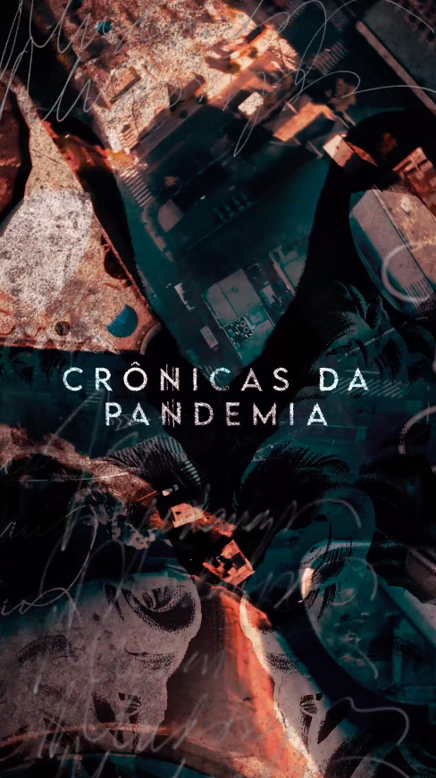 Crônicas da Pandemia