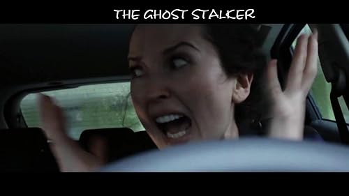 The Ghost Stalker