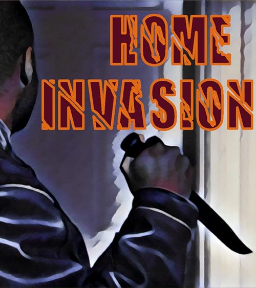 Home Invasion