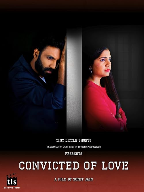 Convicted of Love