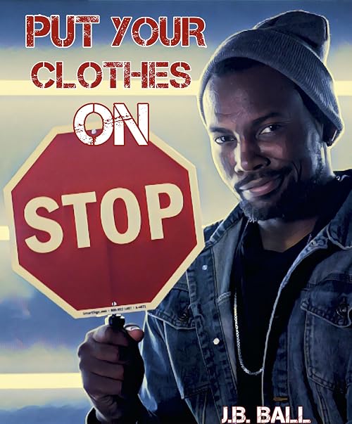 Put Your Clothes On