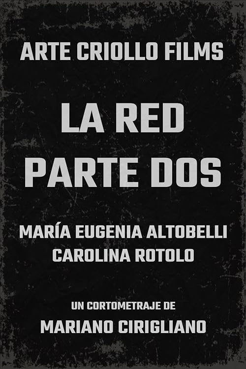 La Red - Segunda Parte
