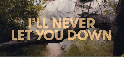I'll Never Let You Down