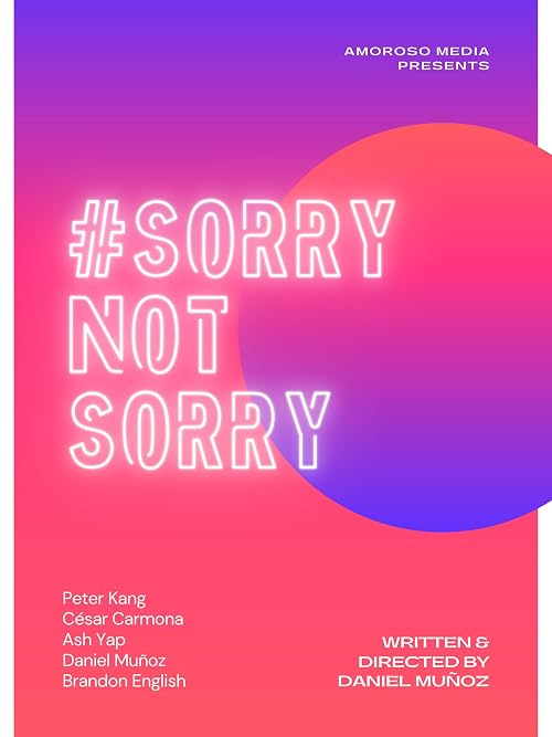 #SorryNotSorry