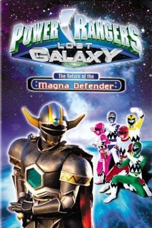 Power Rangers Lost Galaxy: Return of the Magna Defender