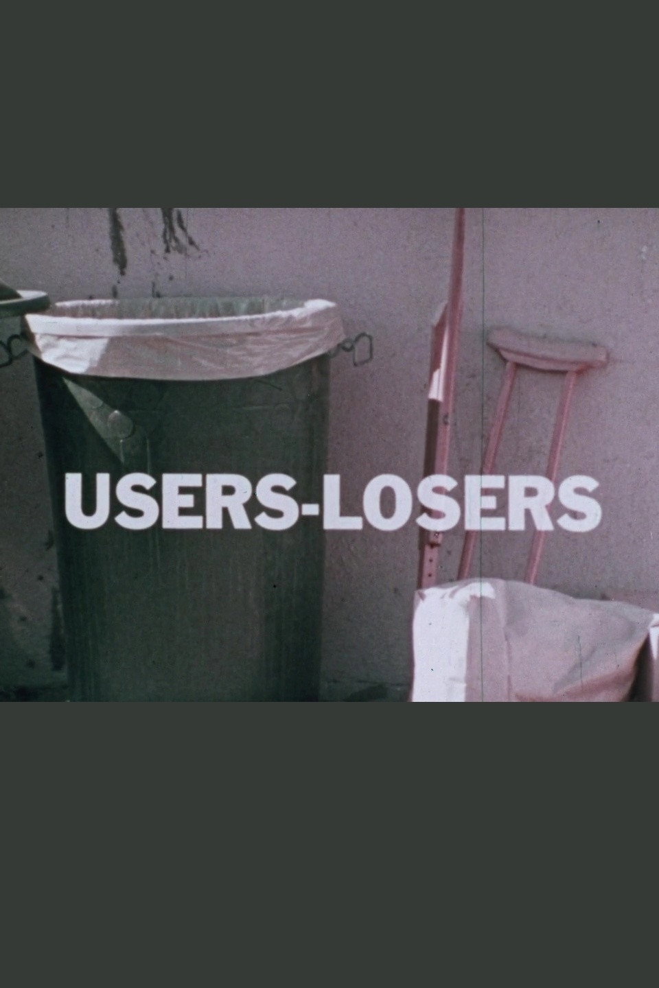 Users are Losers