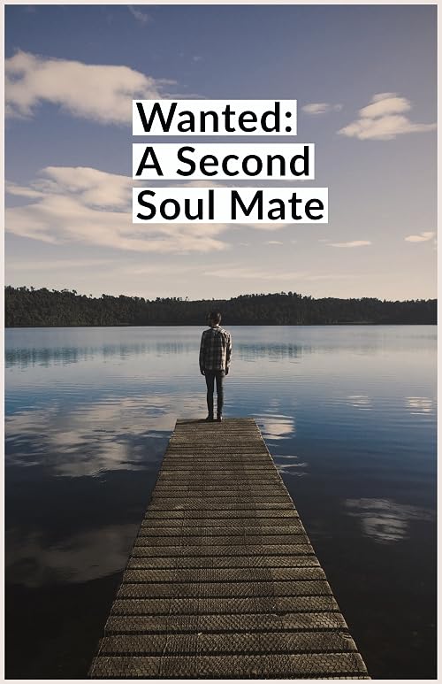 Wanted: A Second Soul Mate