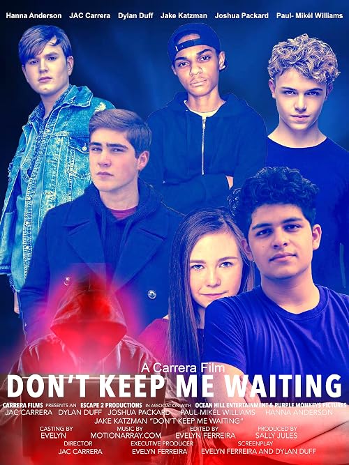 Don't Keep Me Waiting