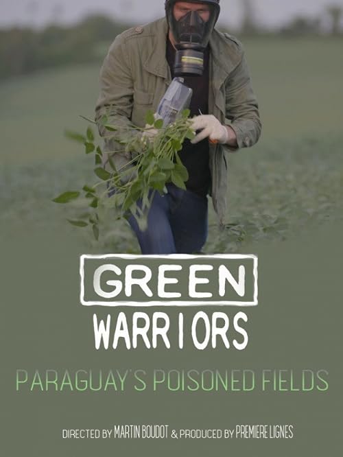 Green Warriors: Paraguay's poisoned fields
