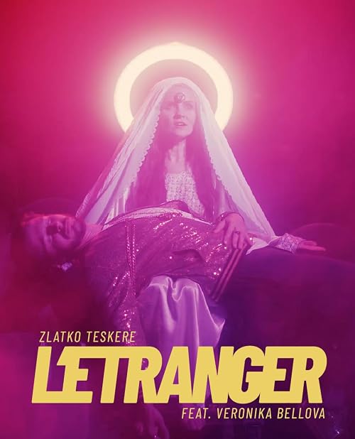 Zlatko Teskere feat. Veronika Bellova: L'Étranger
