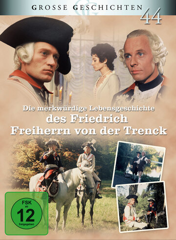 Merkwürdige Lebensgeschichte des Friedrich Freiherrn von der Trenck