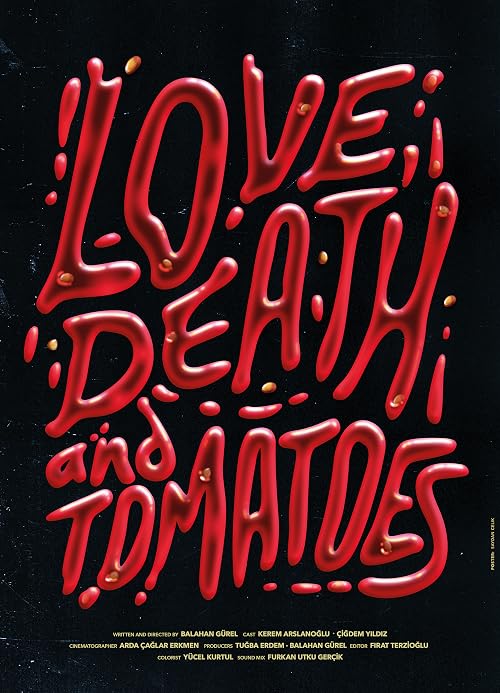 Love, Death and Tomatoes