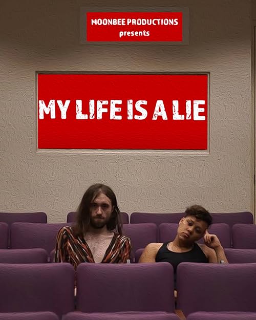 My Life Is A Lie