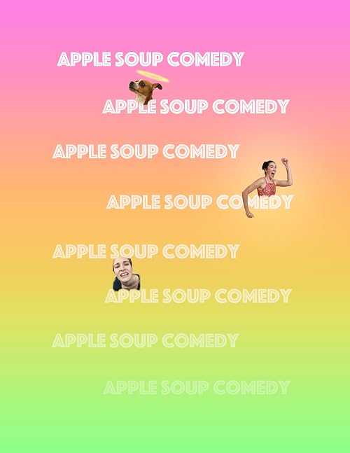 Apple Soup Comedy