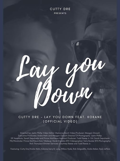 Cutty Dre: Lay You Down