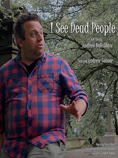I See Dead People