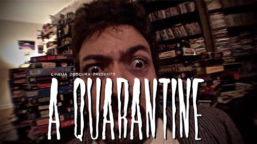 A Quarantine