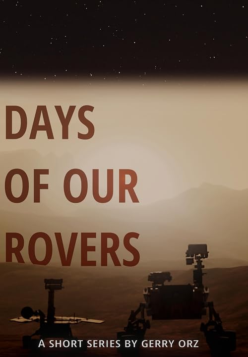 Days of Our Rovers