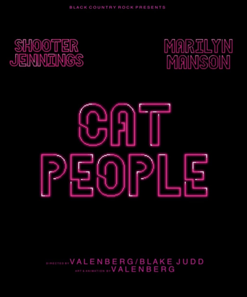 Shooter Jennings feat. Marilyn Manson: Cat People
