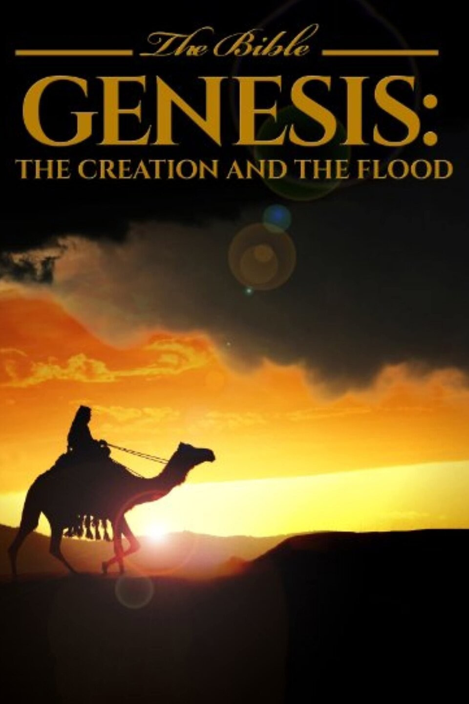 Genesis: The Creation and the Flood