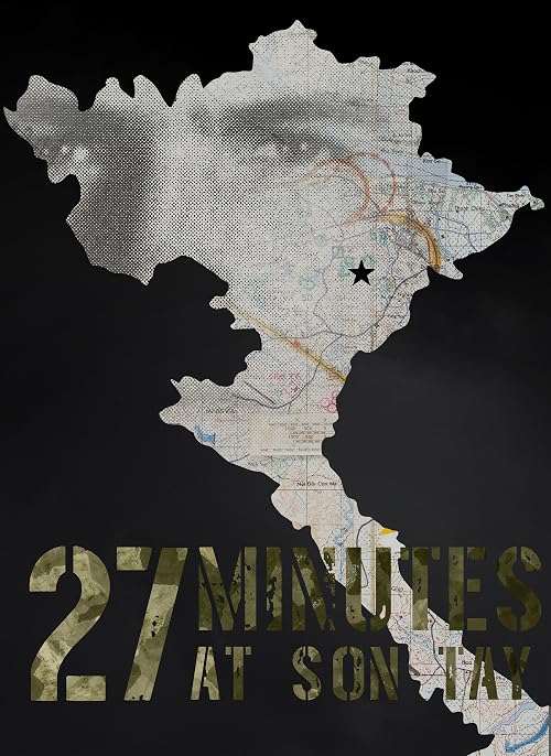 Operation Kingpin: 27 Minutes at Son Tay