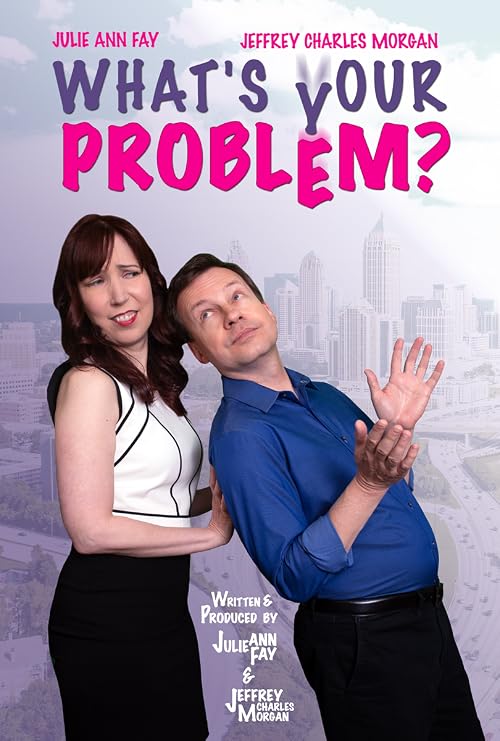 What's Your Problem?