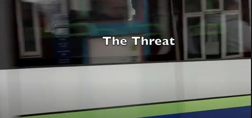 The Threat