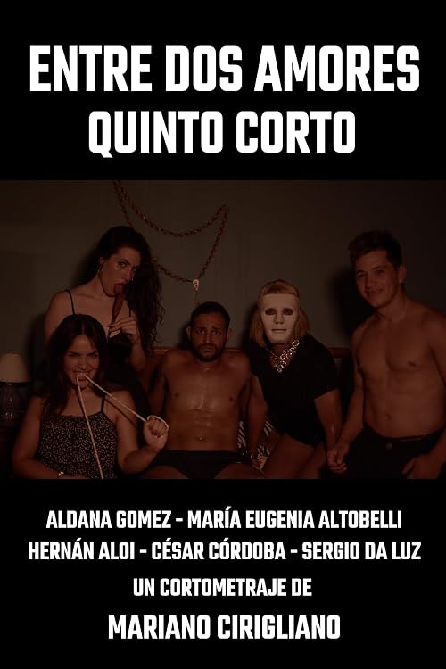 Entre Dos Amores - Quinto Corto