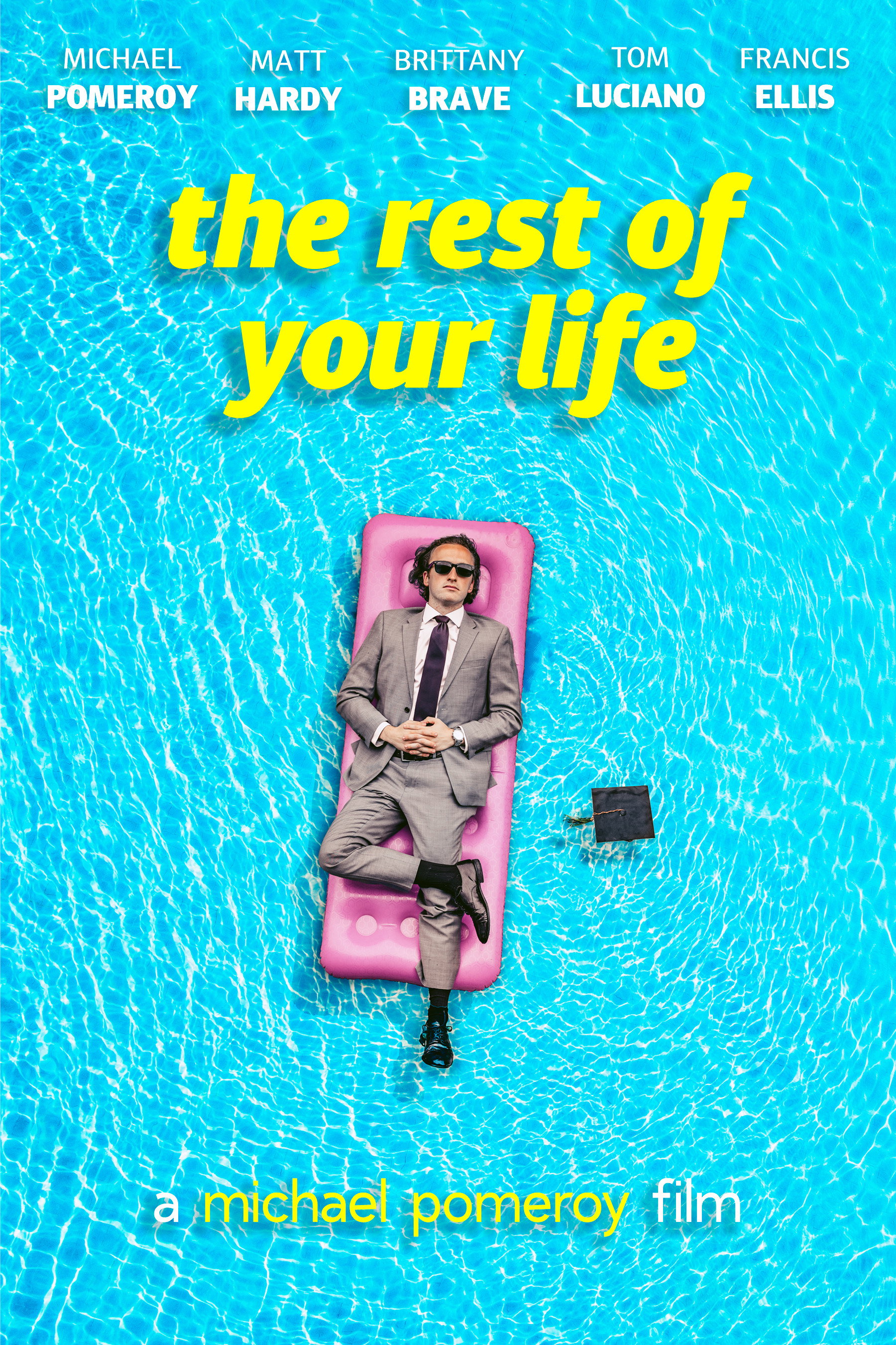 The Rest of Your Life