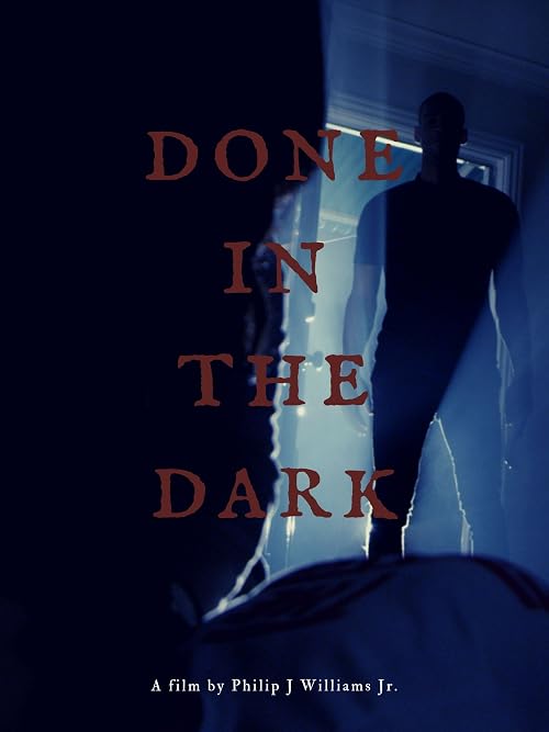 Done in the Dark