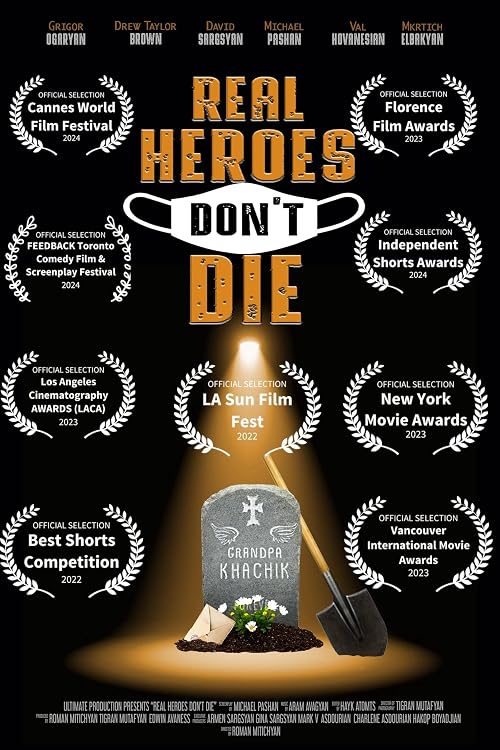 Real Heroes Don't Die